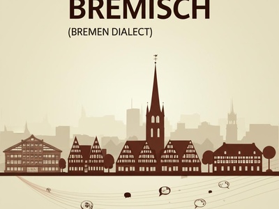 Bremisch (Bremen dialect)
